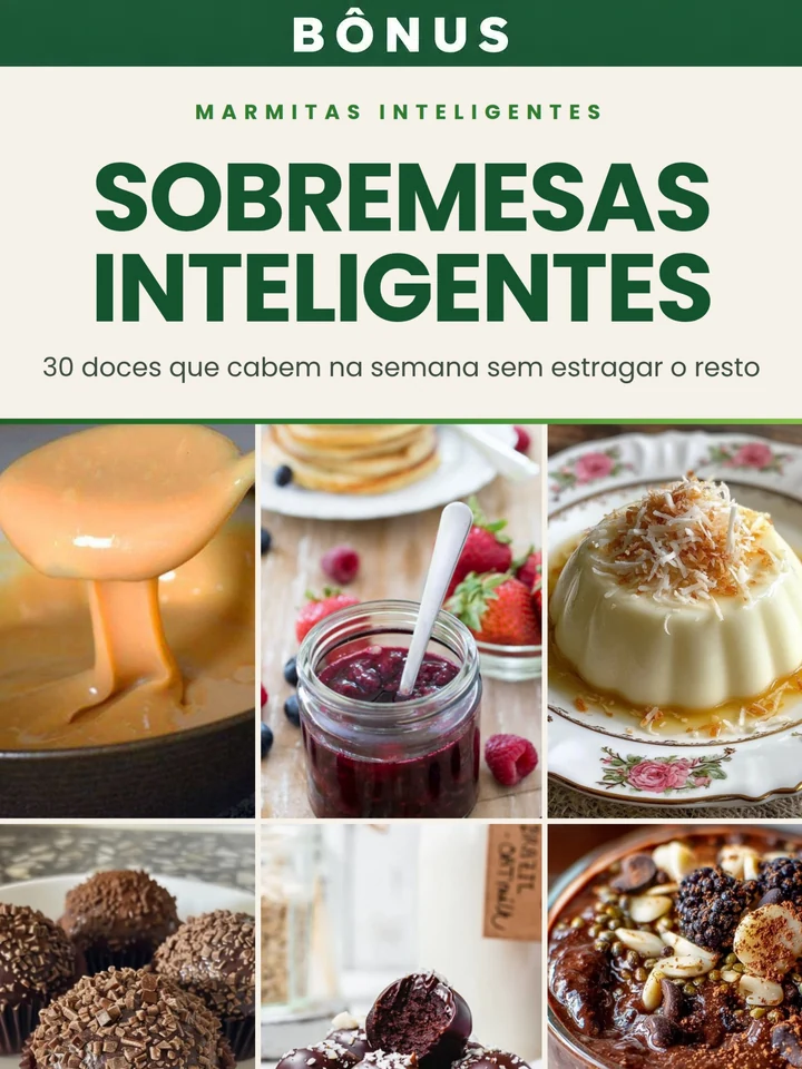 Bônus 3: Sobremesas Inteligentes