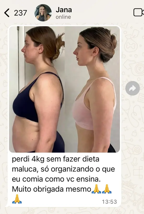 Jana: mudou a minha rotina